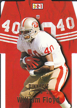 William Floyd San Francisco 49ers 1996 Pinnacle NFL Die Cut Jerseys #4